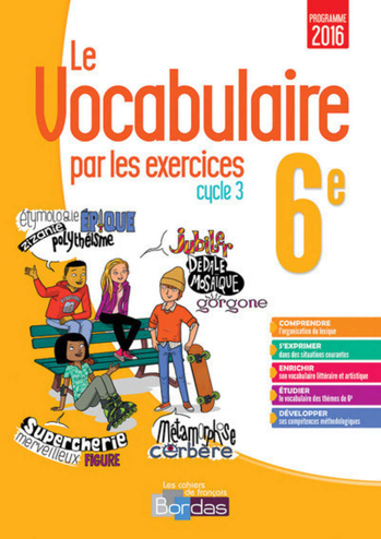 9782047334218 - Le Vocabulaire par les exercices 6e cahier d'exercices 2017