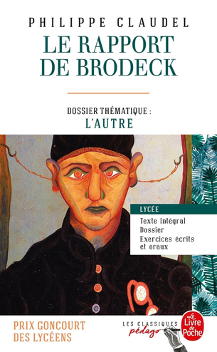 9782253183358 - Le rapport de Brodeck (Edition pédagogique): Dossier thématique : L'Autre