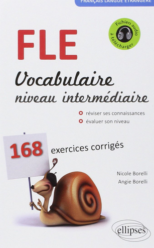 9782729880262 - Francais Langue Etrangere Vocabulaire Niveau Intermediaire 168 Exercices