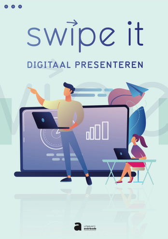 9782808132237 - Swipe it Digitaal presenteren lwb (+digitaal oefenplatform)