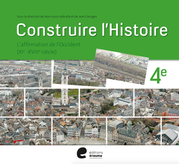 9782874384837 - Construire l'Histoire 4e manuel de l'élève (edition 2016)