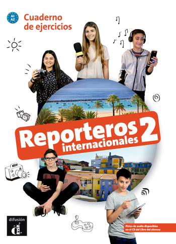 9788416943814 - Reporteros Internacionales 2 - A1.2 cuaderno de ejercicios