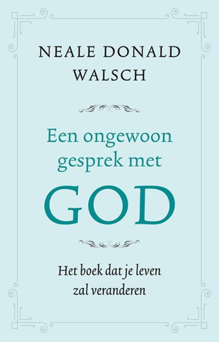 9789021561936 - Een ongewoon gesprek met God. Het boek dat je leven zal veranderen