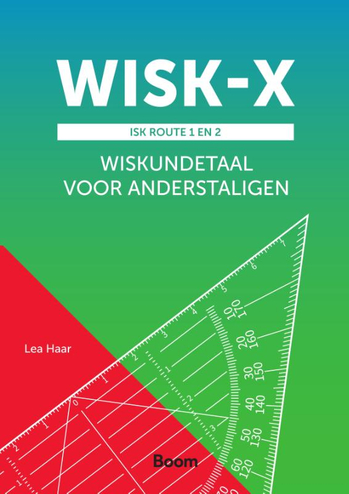 9789024415526 - WISK X tekst- en werkboek: wiskundetaal voor anderstaligen