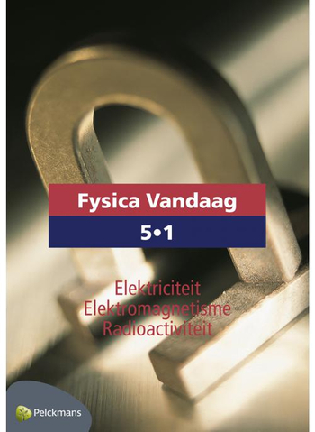 9789028931756 - Fysica vandaag 5.1 leerboek (+ cd-rom)