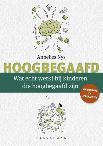 9789028991484 - Hoogbegaafd - Wat echt werkt bij kinderen die hoogbegaafd zijn