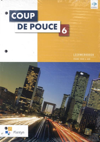 9789030143512 - Coup de Pouce 6 aso leerwerkboek (incl scoodle)