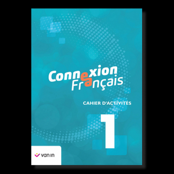 9789030693048 - Connexion Français 1 cahier d'activités