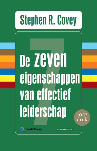 9789047054641 - De zeven eigenschappen van effectief leiderschap