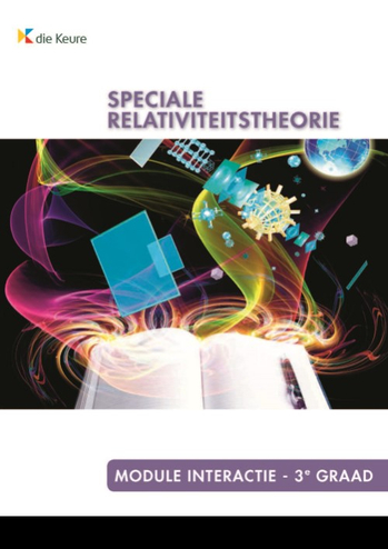 9789048620159 - Speciale relativiteitstheorie module interactie - 3e graad