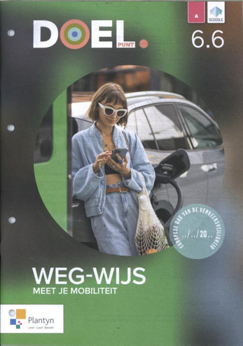 9789049707293 - DOEL. 6.6 Weg-wijs leerwerkboek (incl Scoodle) (ed 1 - 2024)