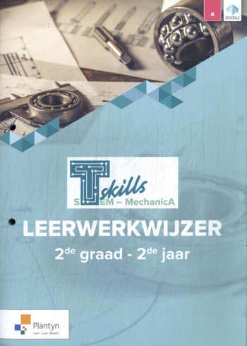 9789049707491 - T-skills MechanicA leerwerkwijzer 2e gr 2 (+ Scoodle) (ed 1 - 2024)