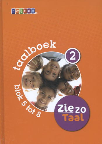 9789055356492 - Zie zo Taal taalboek 2 blok 5 tot 8