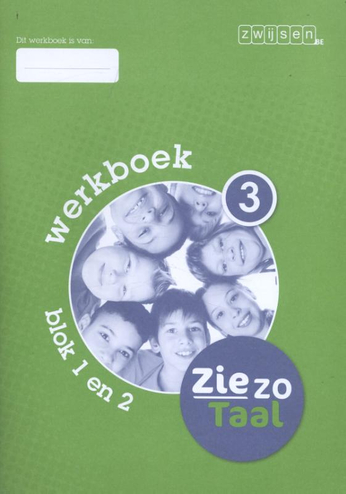 9789055356591 - Zie zo Taal werkboek 3 blok 1 en 2