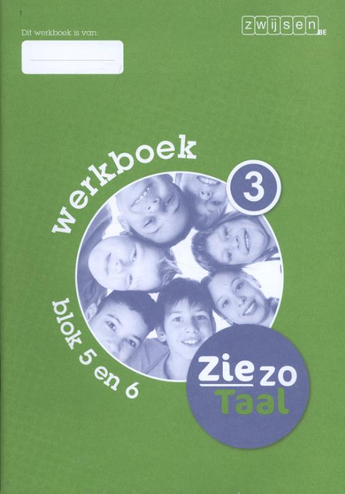 9789055356614 - Zie zo Taal werkboek 3 blok 5 en 6