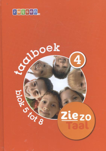 9789055356713 - Zie zo Taal taalboek 4 blok 5 tot 8