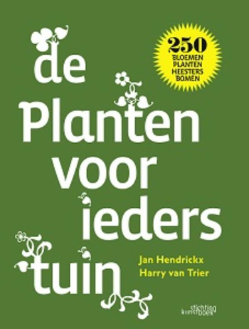 9789058565426 - De Planten voor ieders tuin