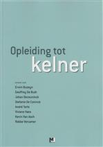 9789078715863 - Opleiding tot kelner - Gastheerschap i/d horeca