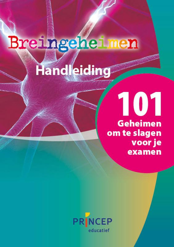 9789079815623 - Breingeheimen 101 geheimen om te slagen voor je examen handleiding