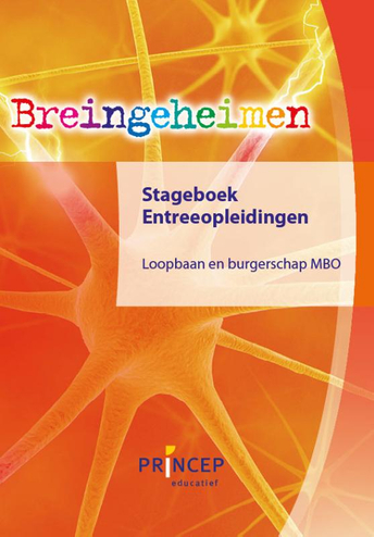 9789079815722 - Breingeheimen stageboek entreeopl loopbaan (ed 2017) (mbo)