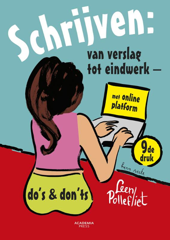 9789401452595 - Schrijven: van verslag tot eindwerk. Do's & don'ts