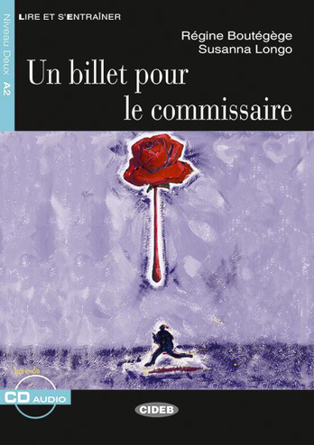 9789462934269 - Lire et s'entraîner A2: Un billet pour le commissaire livre + CD audio