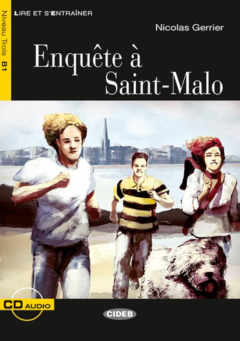 9789462934283 - Lire et s'entraîner B1: Enquête à Saint-Malo