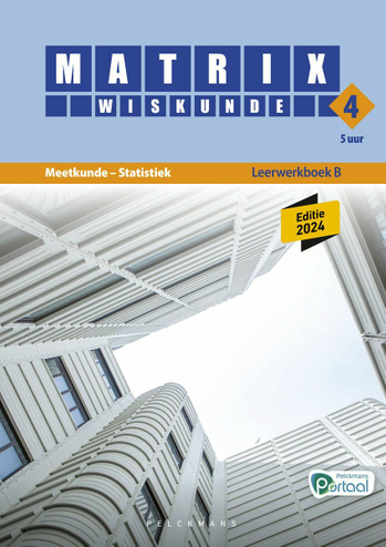 9789463108089 - Matrix wiskunde 4.5 lwb B meetkunde-statistiek (ed 2024) (+Portaal)