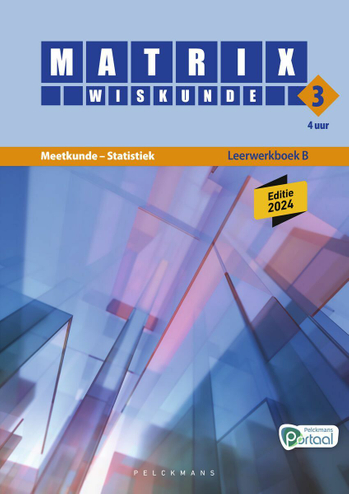 9789463108881 - Matrix wiskunde 3.4 lwb B meetkunde-statistiek (ed 2024) (+Portaal)