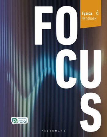 9789463373975 - Focus Fysica 6 handboek (incl Pelckmans Portaal)