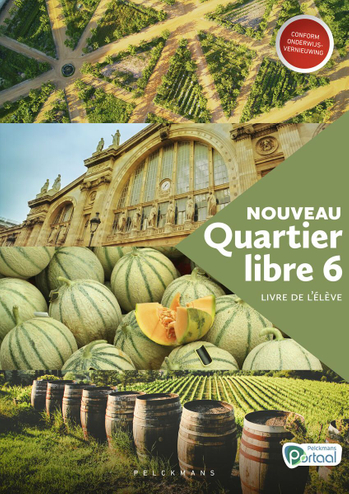 9789463377270 - Nouveau Quartier libre 6 livre de l'élève (incl Pelckm Port)