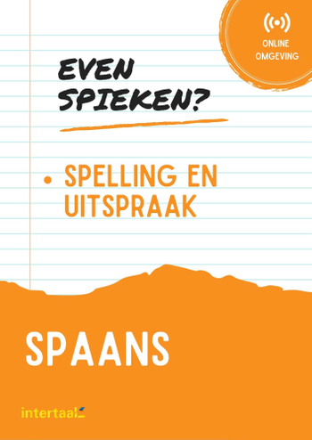 9789463924030 - Even Spieken - Spaans Spelling- en uitspraak