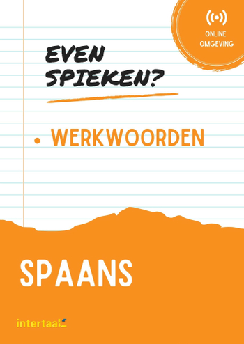 9789463924047 - Even Spieken - Spaans Werkwoorden