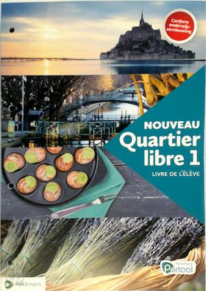 9789464010350 - Nouveau Quartier libre 1 livre de l'eleve (ed 2020 + Portaal)