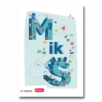 9789464706819 - MikS 1e graad leerwerkboek (editie 2024) (incl iDiddit)