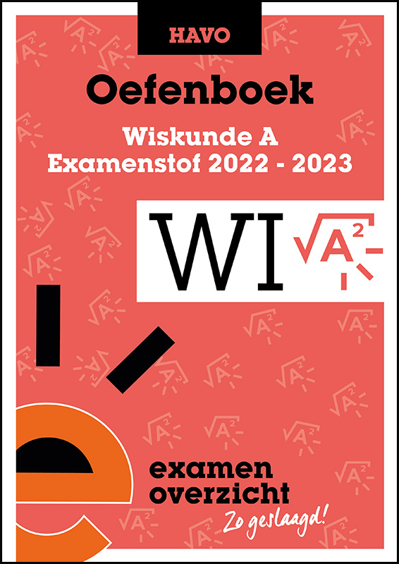 Catalogus Oefenboek Examenstof Wiskunde A HAVO 20232024 9789464382167